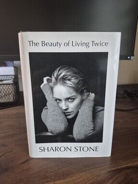NEW BOOK The Beauty of Living Twice by Sharon Stone